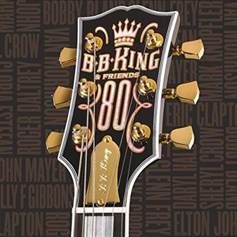 Music CDs: Bb King And Friends 80 - King, Bb Cd Album