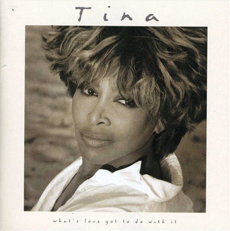 Music CDs: Whats Love Got To Do With - Soundtrack: Tina Turner Cd Album