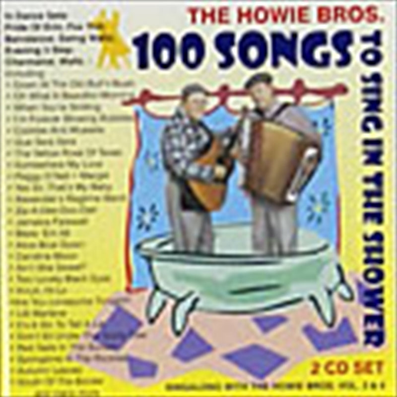 Music CDs: 100 Songs To Sing In The Showe - Howie Brothers Cd Album