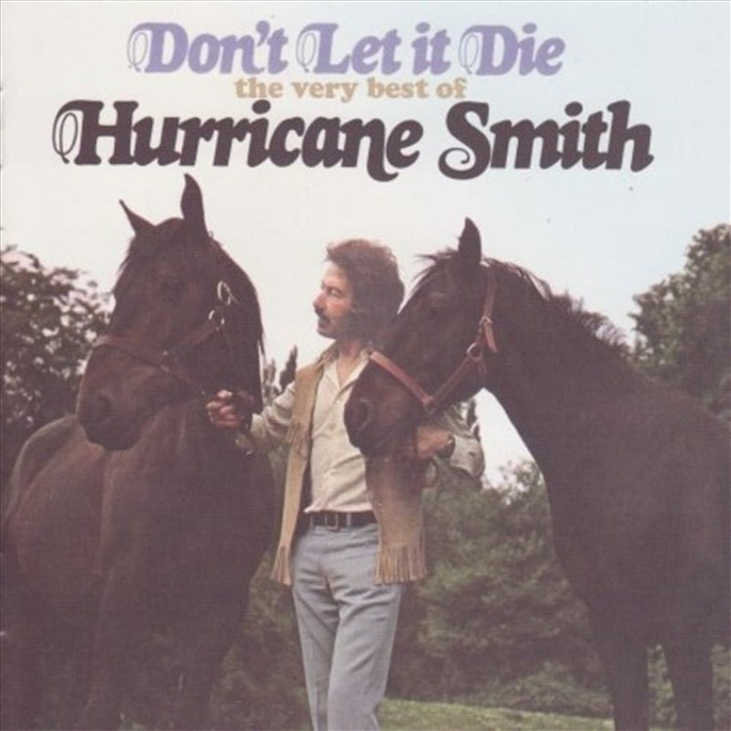 Music CDs: Dont Let It Die: Very Best Of - Hurricane Smith Cd Album