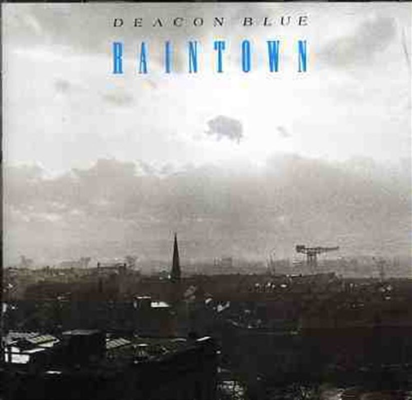 Music CDs: Raintown - Deacon Blue Cd Album