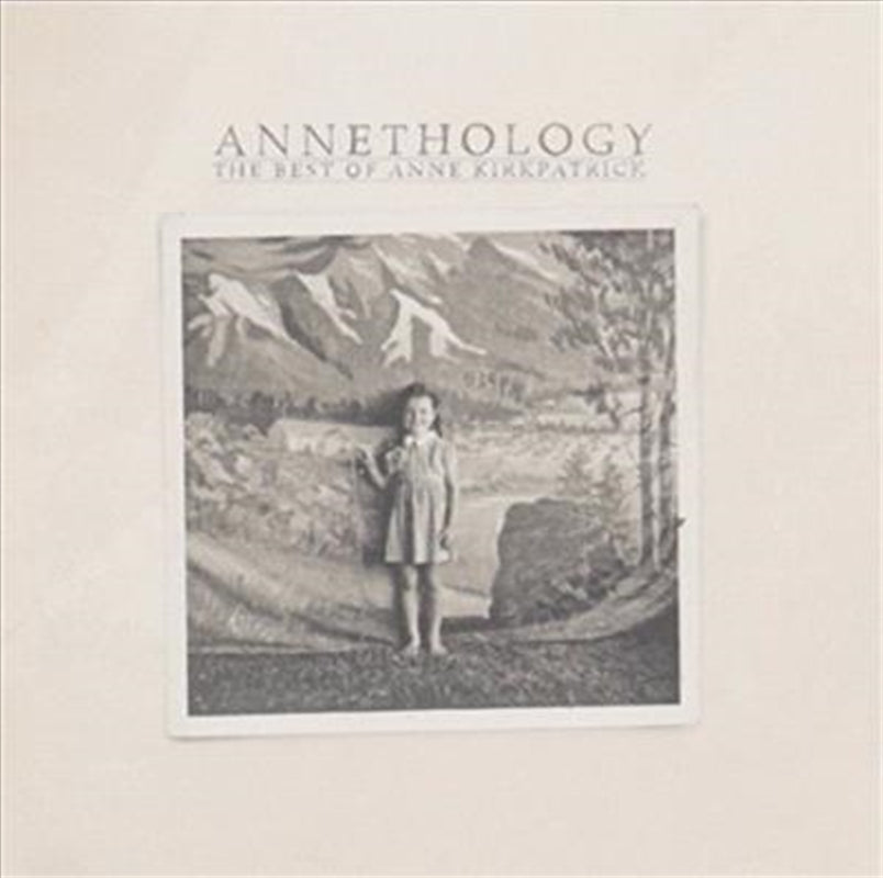 Music CDs: Annethology: The Very Best Of - Kirkpatrick, Anne Cd Album