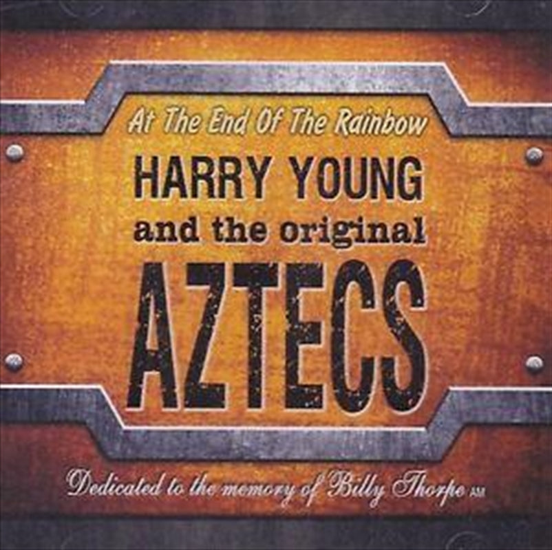 Music CDs: At The End Of The Rainbow: Ded - Young, Harry And Original Aztecs Cd Album
