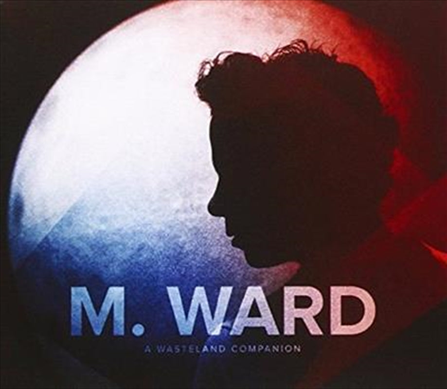 Music CDs: A Wasteland Companion - Ward, M Cd Album
