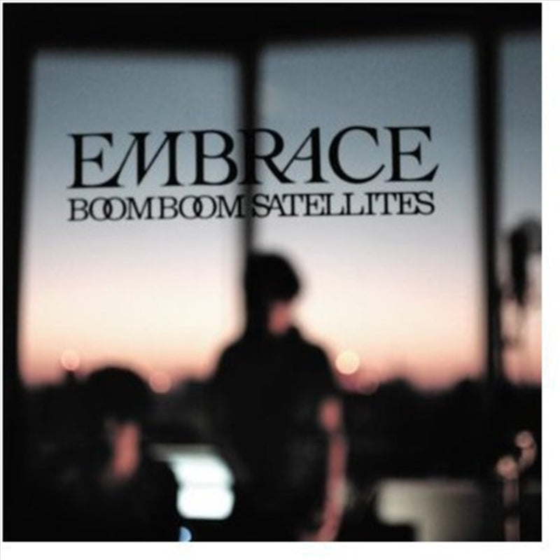 Music CDs: Embrace - Boom Boom Satellites Cd Album