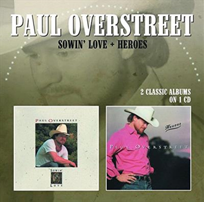 Music CDs: Sowin Love/Heroes - Overstreet, Paul Cd Album