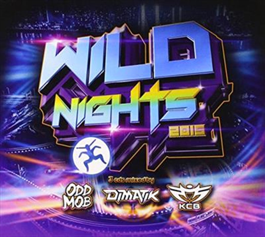 Music CDs: Wild Nights 2015 - Various: Mixed Dimatik: Odd Mob: Kc Cd Album