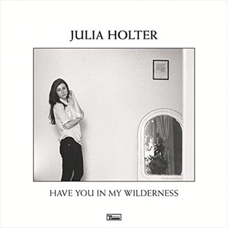 Music CDs: Have You In My Wilderness - Holter, Julia Cd Album