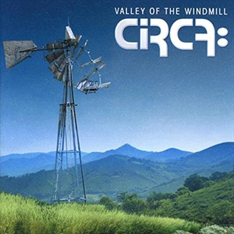 Music CDs: Valley Of The Windmill - Circa Cd Album