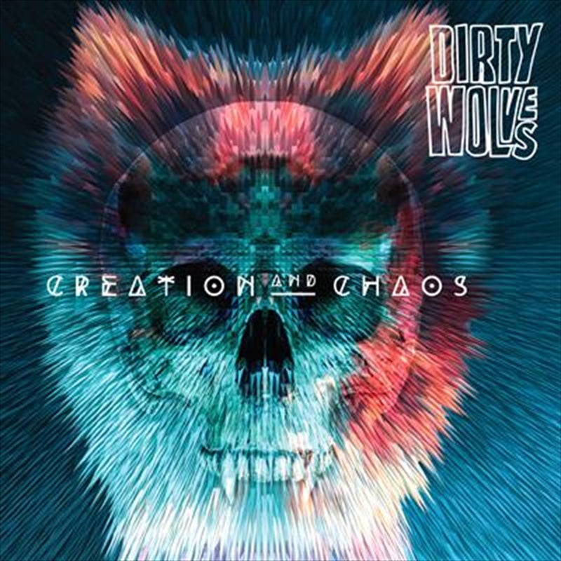 Music CDs: Creation And Chaos - Dirty Wolves Cd Album