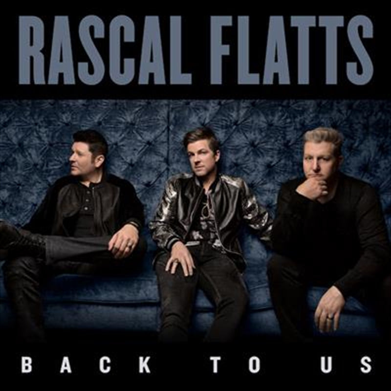 Music CDs: Back To Us - Rascal Flatts Cd Album