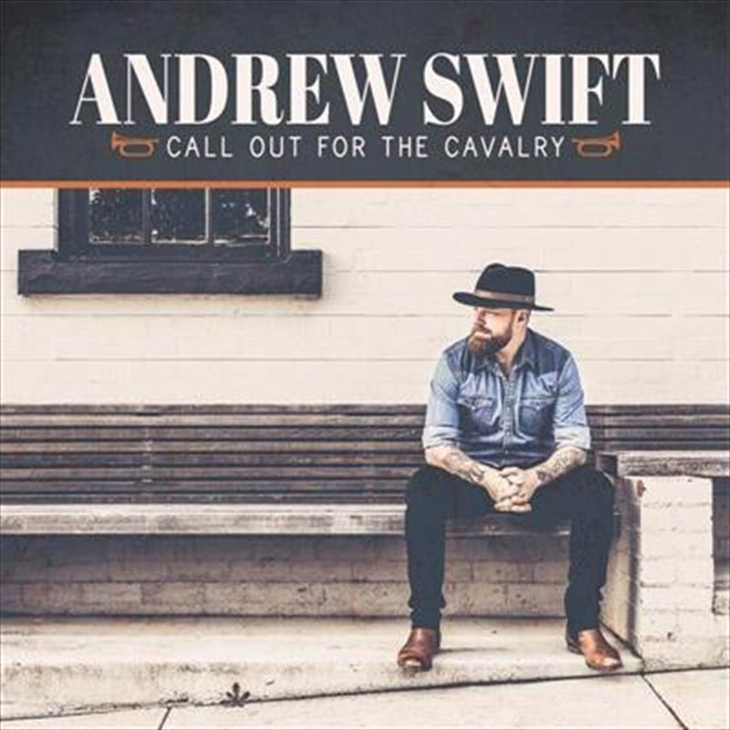 Music CDs: Call Out For The Cavalry - Swift, Andrew Cd Album