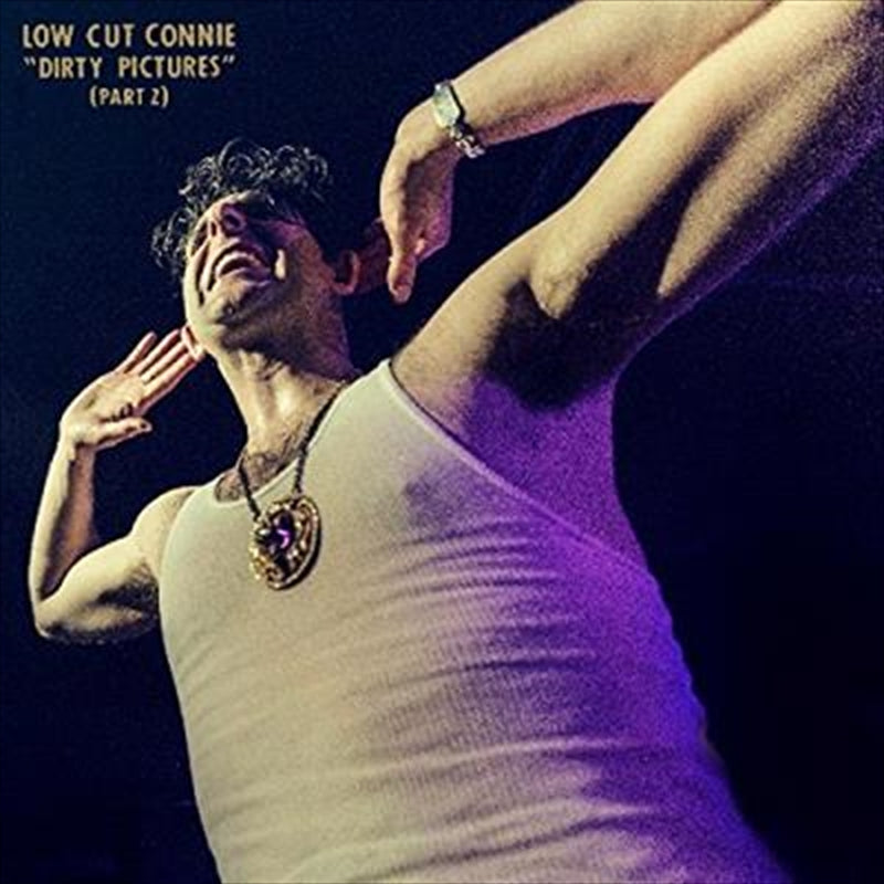 Music CDs: Dirty Pictures Part 2 - Low Cut Connie Cd Album