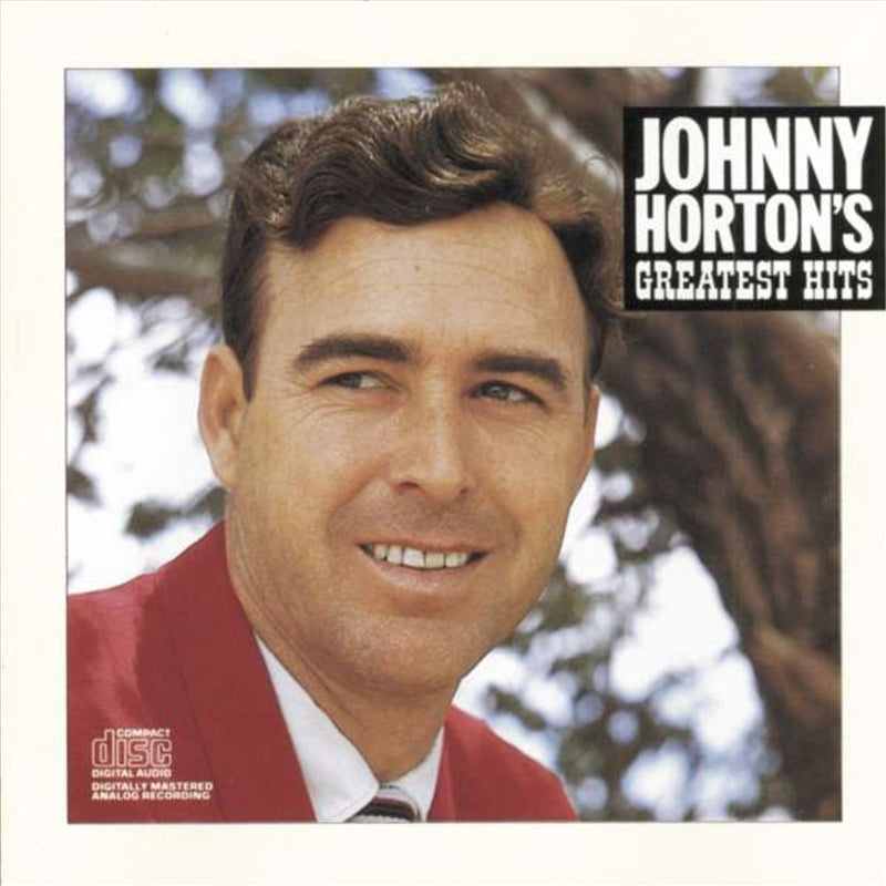 Music CDs: Greatest Hits - Horton, Johnny Cd Album