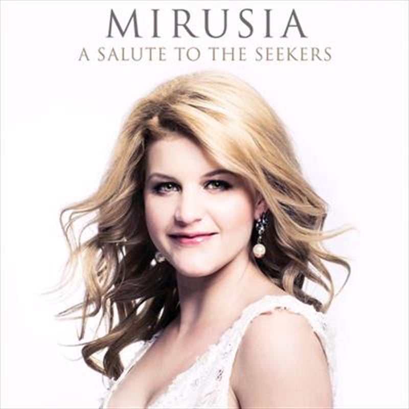 Music CDs: A Salute To The Seekers - Mirusia Cd Album