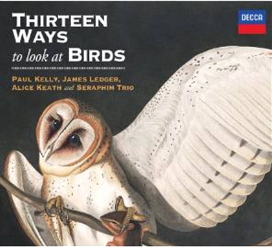 Music CDs: Thirteen Ways To Look At Birds - Kelly, Paul: James Ledger Cd Album