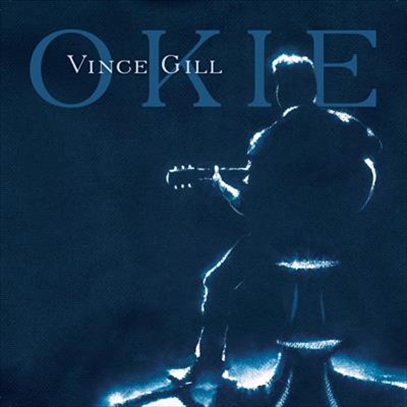 Okie - Gill, Vince Cd Album