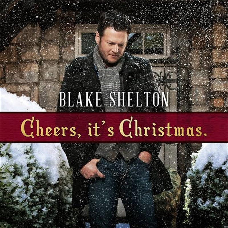 Music CDs: Cheers Its Christmas: 2017 Ed - Shelton, Blake Cd Album