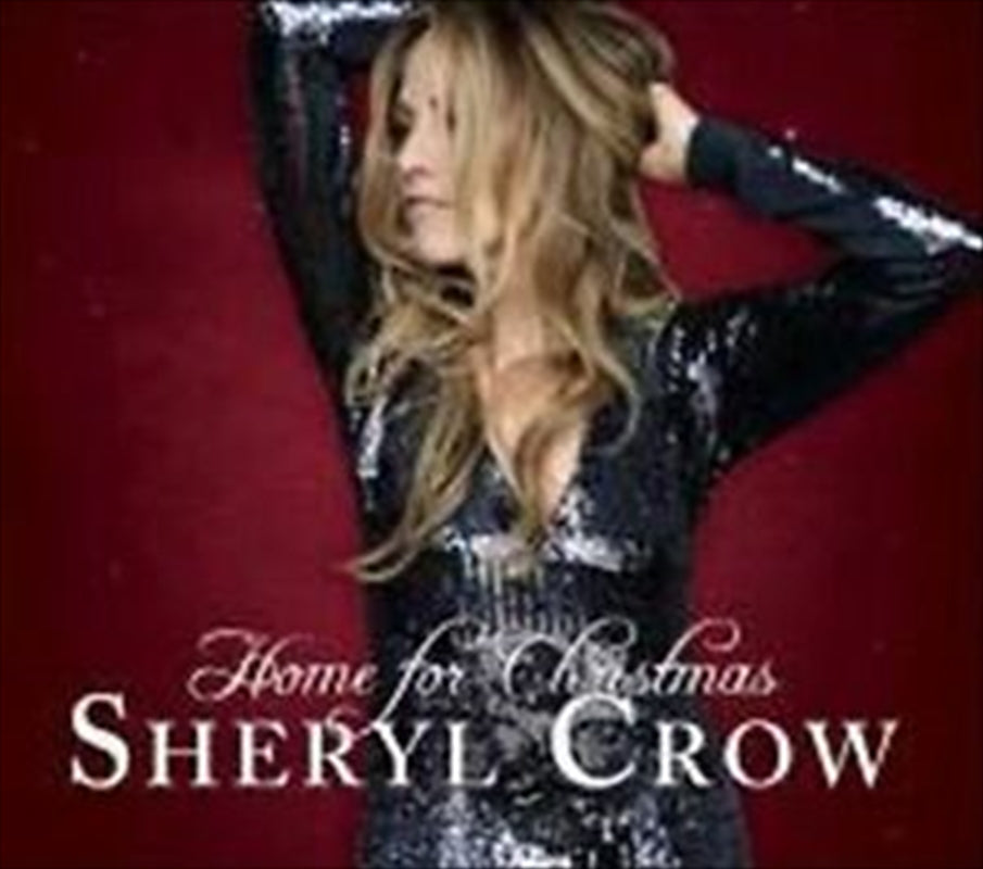 Music CDs: Home For Christmas - Crow, Sheryl Cd Album