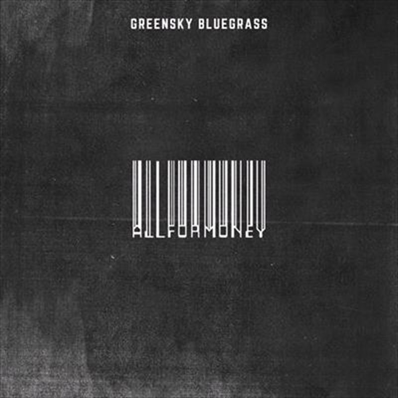 Music CDs: All For Money - Greensky Bluegrass Cd Album