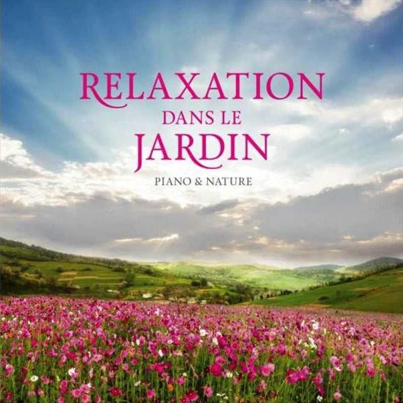 Music CDs: Relaxation Dans Le Jardin - Jones, Stuart Cd Album