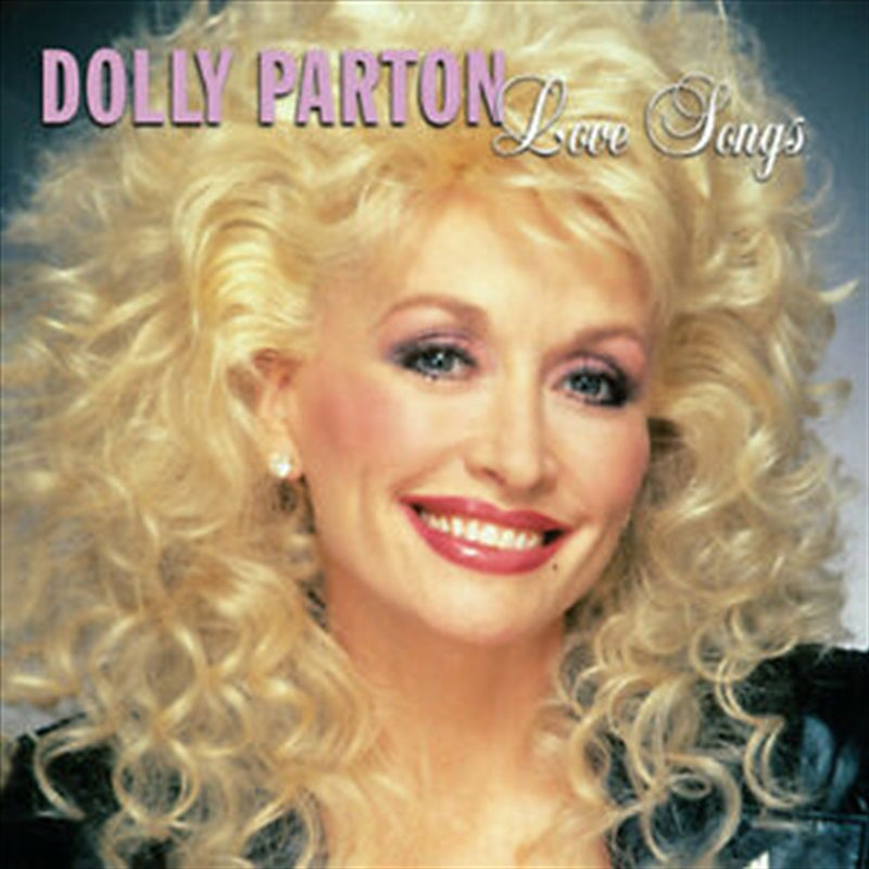 Love Songs: Dolly Parton - Parton, Dolly Cd Album