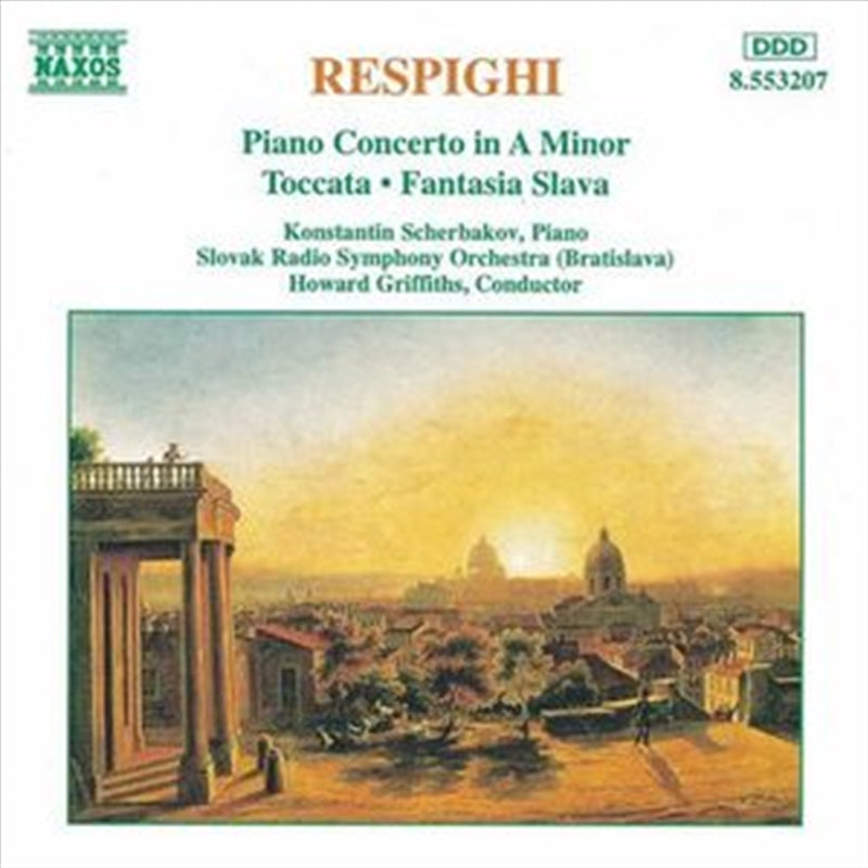 Music CDs: Respighi: Piano Cto/Toccata/Fa - Scherbakov/Srso Cd Album