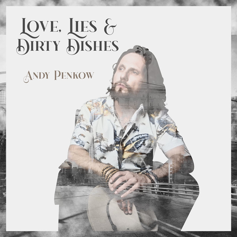Music CDs: Love Lies And Dirty Dishes - Penkow, Andy Cd Album