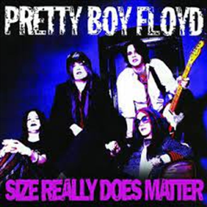 Size Really Does Matter - Pretty Boy Floyd Cd Album
