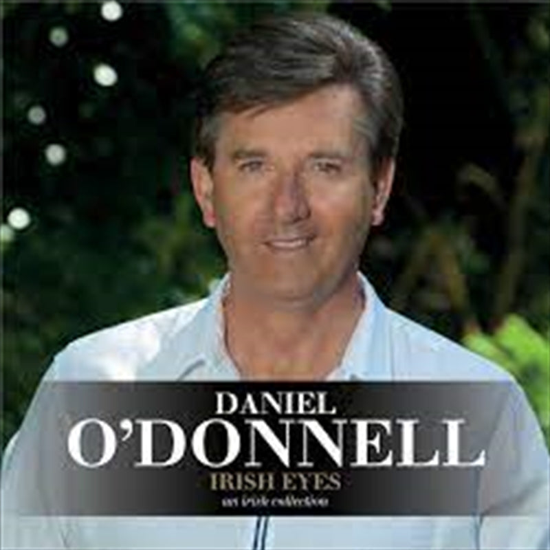 Music CDs: Irish Eyes: An Irish Collectio - Odonnell, Daniel Cd Album