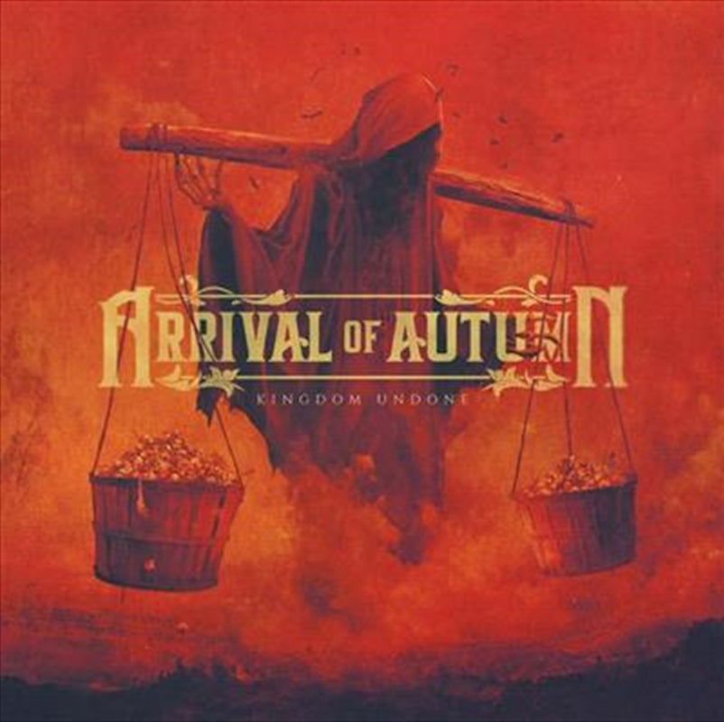 Kingdom Undone - Arrival Of Autumn Cd Album