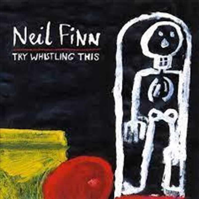 Music CDs: Try Whistling This - Finn, Neil Cd Album