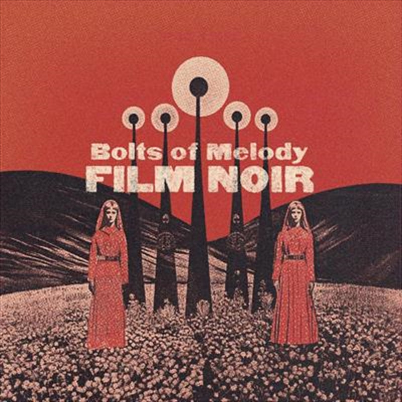 Music CDs: Film Noir - Bolts Of Melody Cd Album