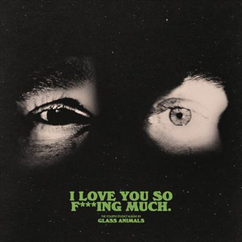 I Love You So F***Ing Much: Dl - Glass Animals Cd Album