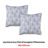 Pillowcases: Bianca Pair of Myrtleford Grey European Pillowcases 65 x 65cm