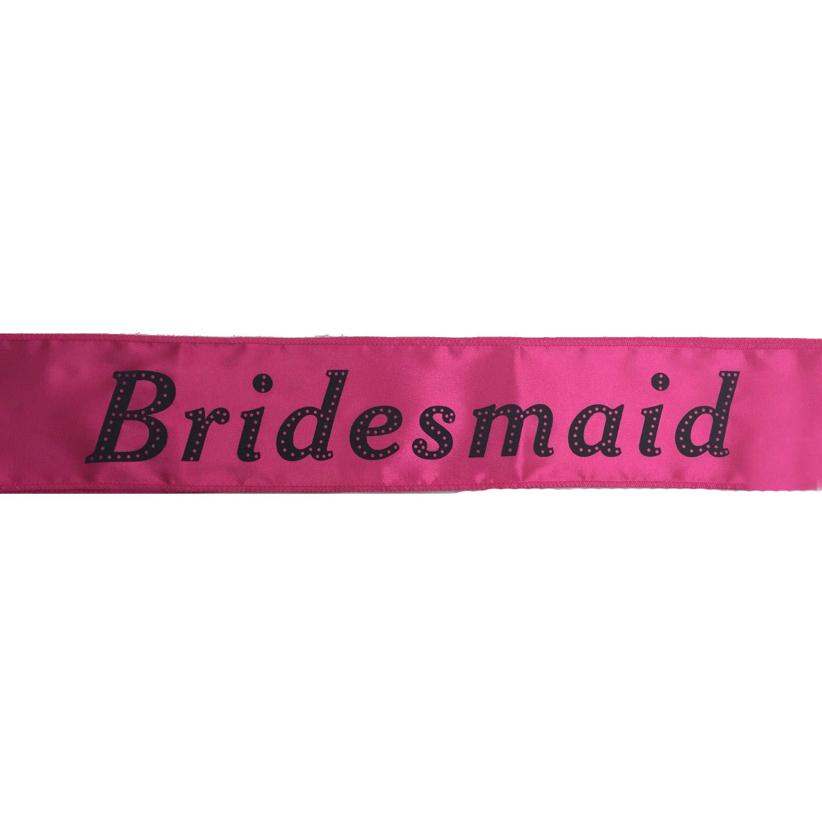 Hens Night Satin Sash Bridal Party Girls Wedding Bridesmaid Accessory - Hot Pink