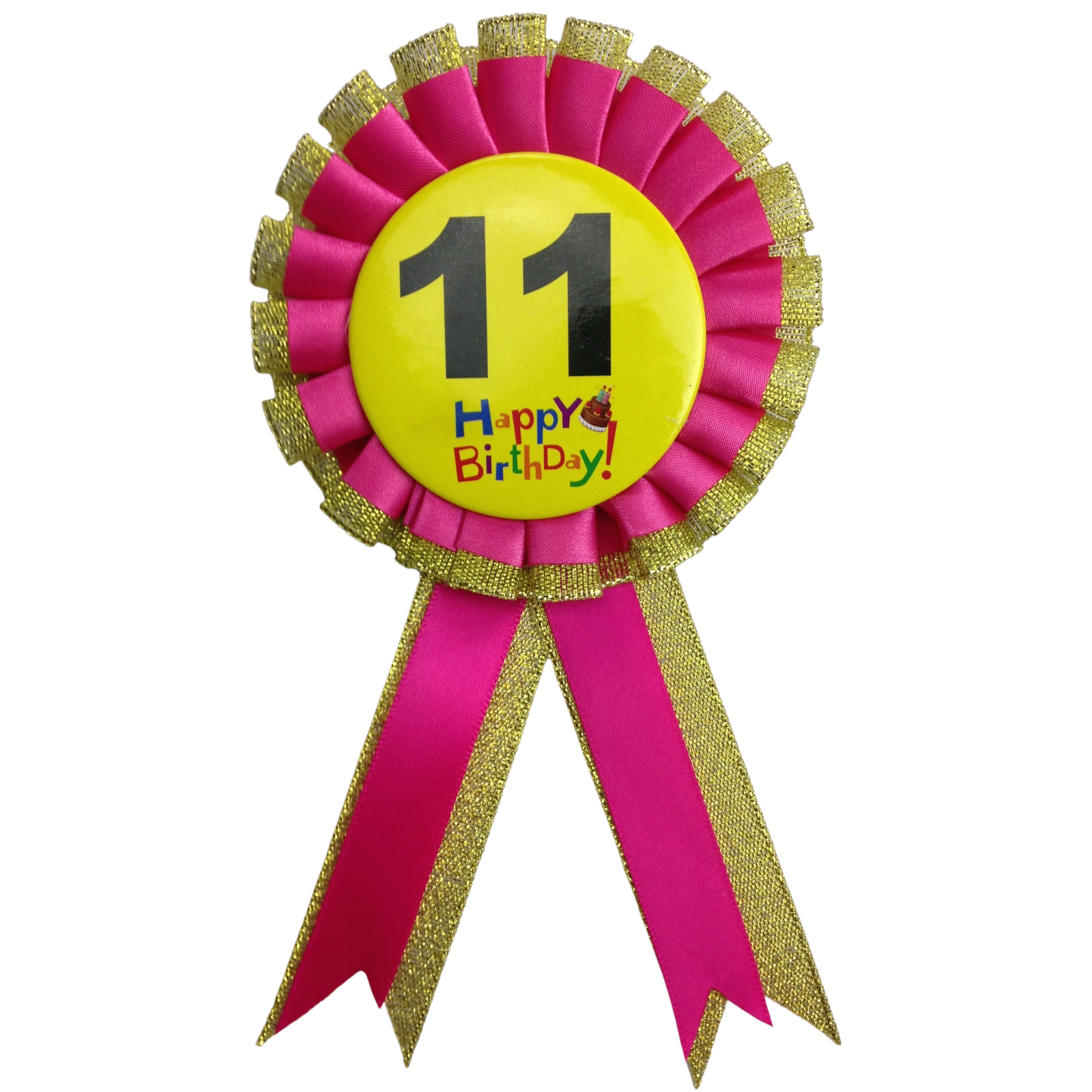 Kids Birthday Badge Rosette with Ribbon Party Favour Fancy Dress - Age 11 Pink