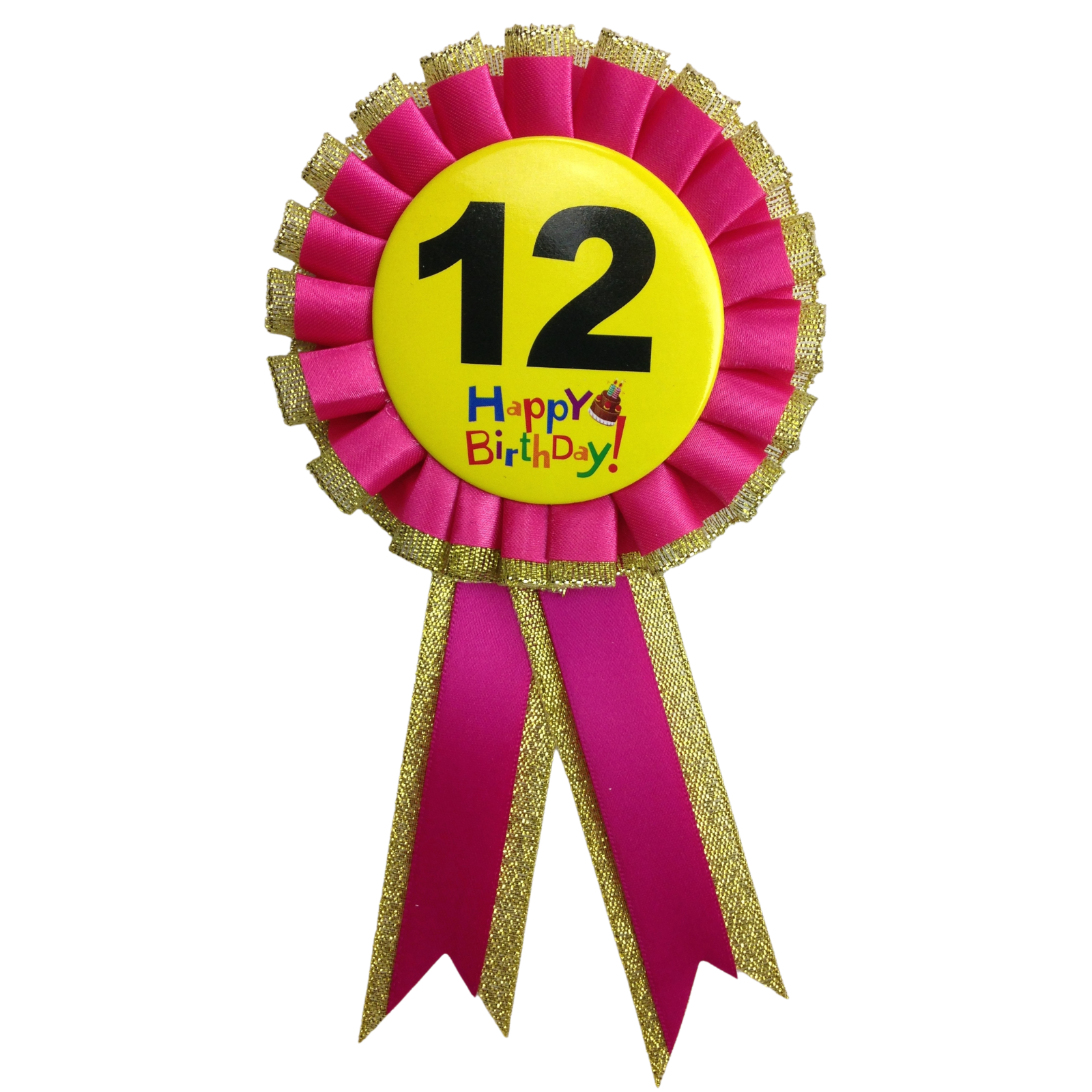 Kids Birthday Badge Rosette with Ribbon Party Favour Fancy Dress - Age 12 Pink