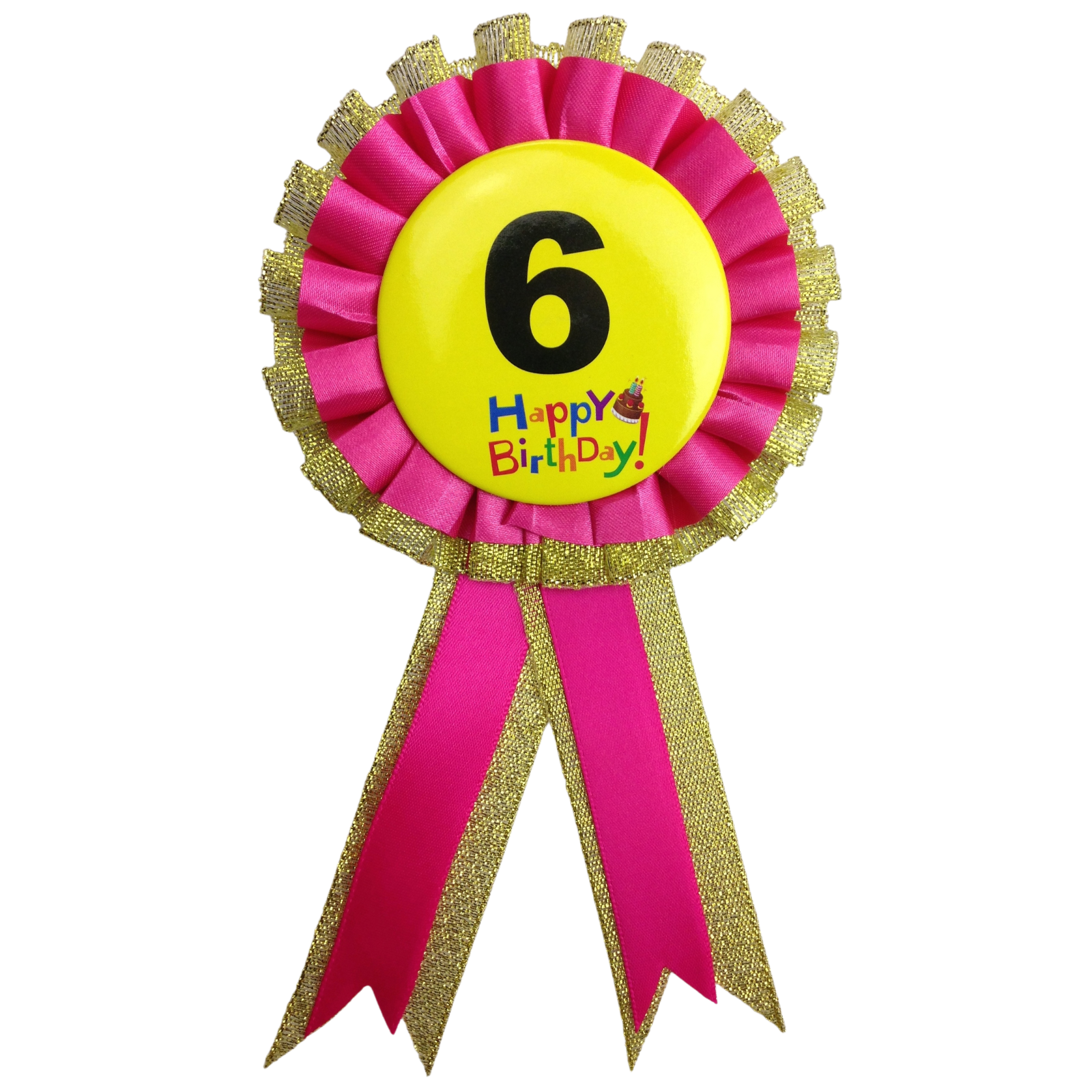 Kids Birthday Badge Rosette with Ribbon Party Favour Fancy Dress - Age 6 Pink