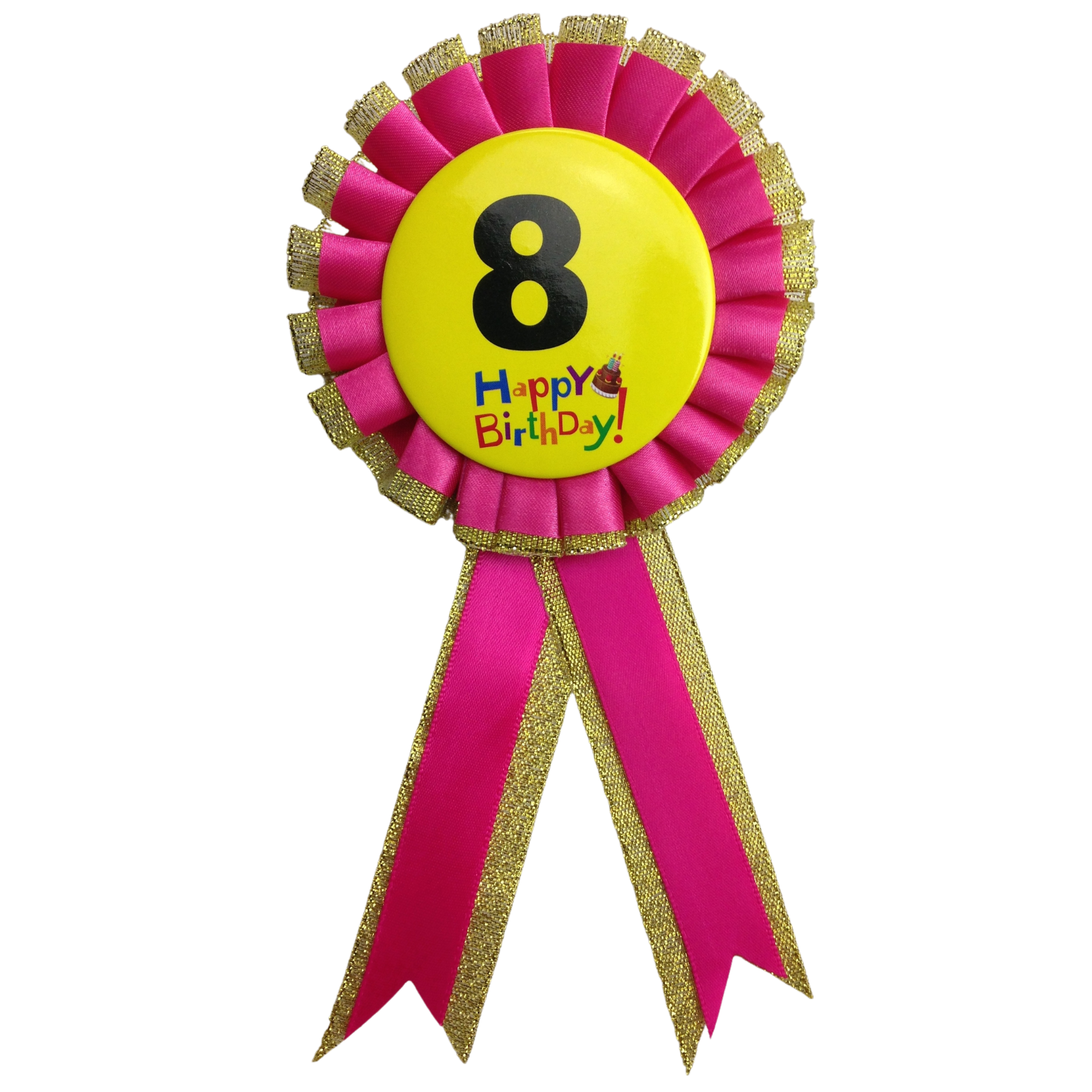 Kids Birthday Badge Rosette with Ribbon Party Favour Fancy Dress - Age 8 Pink