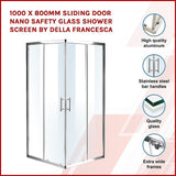 1000 x 800mm Sliding Door Nano Safety Glass Shower Screen By Della Francesca