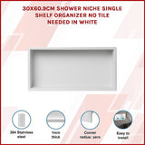 641 x 336 x 101mm Shower Niche Single Shelf Organizer No Tile Needed in White