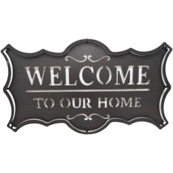 Welcome To Our Home Metal Sign 29x50cm