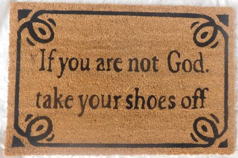 Women's Boots: If You Are Not God Take Your Shoes Off Doormat 60x40cm