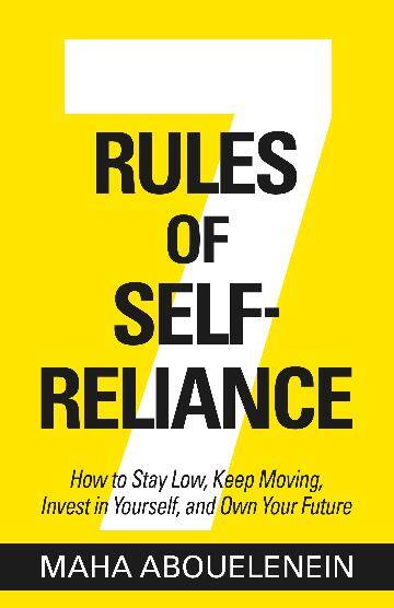 7 Rules of Self-Reliance: How to Stay Low, Keep Mo
